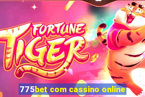 775bet com cassino online